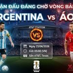 Ảnh bìa nhận định trận đấu giữa Argentina vs Áo tại vòng bảng World Cup 2026, điểm nóng chiến thuật và gợi ý link xem trực tiếp bóng đá tốc độ cao trên Xoilac TV.